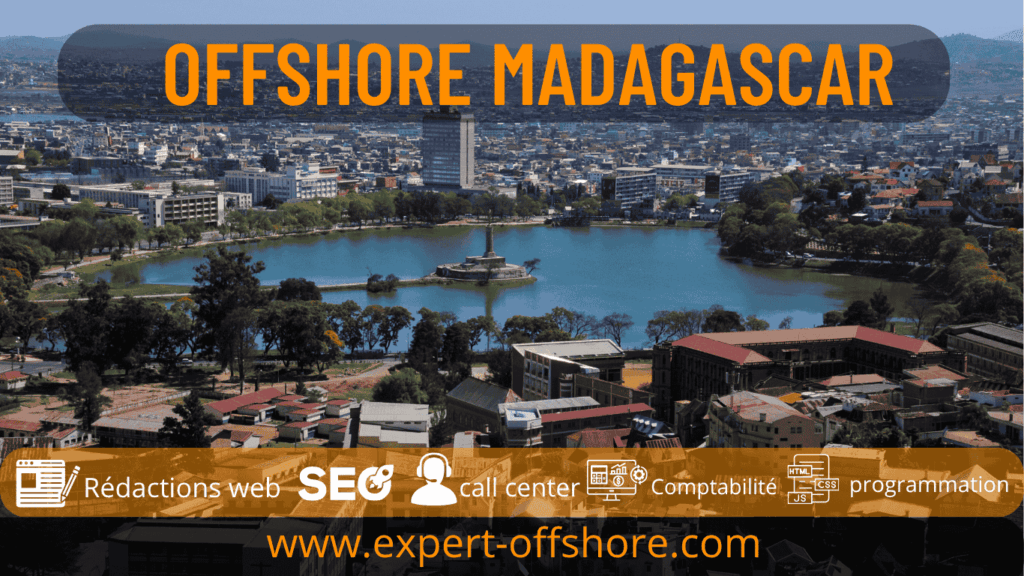 En déléguant des tâches clés à des experts, elles gagnent en efficacité et en agilité. Faire de l'offshore à  Madagascar en 2026 offre ainsi une expertise reconnue, couplant maîtrise technique et approche marketing pour répondre aux exigences des marchés francophones et anglophones.